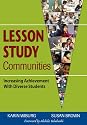 Lesson Study Communities: Increasing Achievement With Diverse Students
