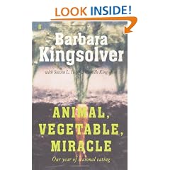 Animal, Vegetable, Miracle: Our Year of Seasonal Eating
