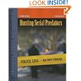Hunting Serial Predators 2 Edition by Maurice Godwin