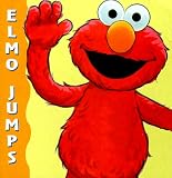 Elmo Jumps (Chunky Book With Legs)