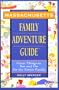 Massachusetts Family Adventure Guide(tm)