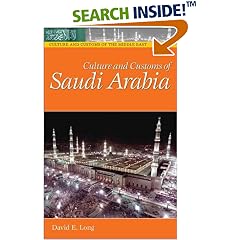 Culture and Customs of Saudi Arabia (Culture and Customs of the Middle East)