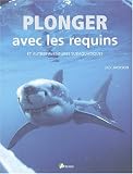Plonger avec les requins
