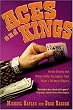 Aces and Kings