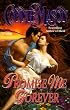 Promise Me Forever (Love Spell Historical Romance)