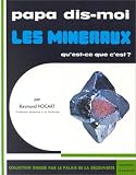 Les min�raux, qu'est-ce que c'est?
