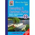 Where to Stay Britain '99: Camping and Caravan Parks : England, Northern Ireland, Scotland, Wales (Camping and Caravan... by English Tourist Board