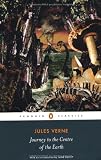 Journey to the Centre of the Earth (Penguin Classics)