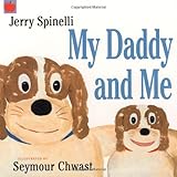 My Daddy and me