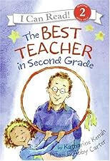 The Best Teacher in Second Grade (I Can Read Book 2)