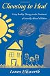 Choosing to Heal: Using Reality Therapy in Treatment with Sexually Abused Children