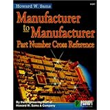 howard w sams manufacturer to manufacturer part number cross reference