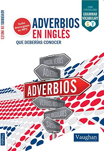 Adverbios en inglés (Spanish Edition)