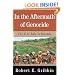 In the Aftermath of Genocide: The U.S. Role in Rwanda