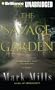 The Savage Garden