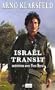 Isra�l transit : Entretiens avec Yves Derai