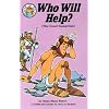 Who Will Help?: Luke 10: 25-37 (The Good Samaritan) (Hear Me Read Level 1 Series) (Hear Me Read Bible Stories)