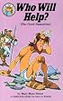 Who Will Help?: Luke 10: 25-37 (The Good Samaritan) (Hear Me Read Level 1 Series) (Hear Me Read Level 1 Series)