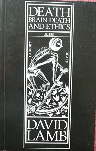 Death, Brain Death and Ethics