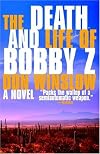 The Death and Life of Bobby Z (Vintage Crime/Black Lizard)