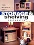 The World's Best Storage & Shelving Projects (Popular Woodworking)