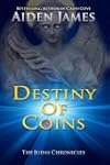 Destiny of Coins (The Judas Chronicle...