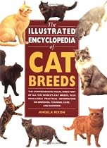 The Illustrated Encyclopedia of Cat Breeds
