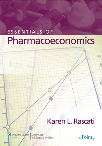 Essentials of Pharmacoeconomics