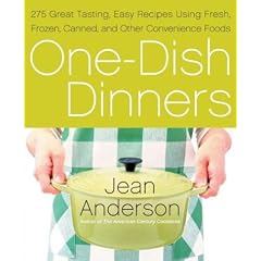 One-Dish Dinners: 275 Great-Tasting, Easy Recipes Using Fresh, Frozen, Canned, and Other Convenience Foods
