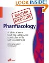 Master Medicine:  Medical Pharmacology: A clinical core text for integrated curricula with self assessment