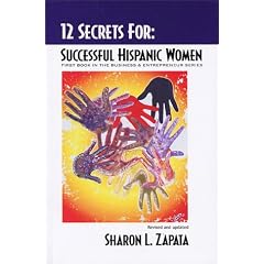 12 Secrets For: Successful Hispanic Women