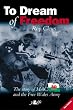 To Dream of Freedom: The Story of Mac and the Free Wales Army