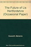 The future of library & information services : how Hertfordshire consulted in a Best Value context