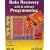 Data Recovery with and without Programming