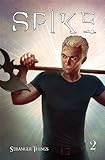 Spike. Volume 2, Stranger things