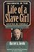 Incidents in the Life of a Slave Girl, Written by Herself