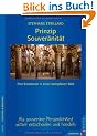 Prinzip Souver�nit�t: Als souver�ne Pers�nlichkeit sicher handeln und entscheiden