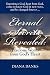Eternal Secrets Revealed: Precious Words From God's Heart em Livros relacionados com o nome: 51VHeOv2McL._SL75_