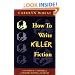 How to Write Killer Fiction: The Funhouse of Mystery & the Roller Coaster of Suspense