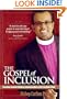 The Gospel of Inclusion: Reaching Beyond Religious Fundamentalism to the True Love of God