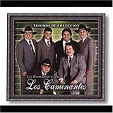 Tesoros de Coleccion: Lo Romantico de los Caminantes