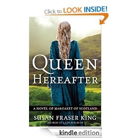 Queen Hereafter: A Novel of Margaret of Scotland
