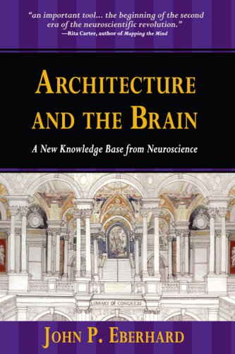 Architecture and the Brain: A New Knowledge Base from Neuroscience