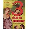 3 Casi Di Omicidio