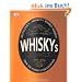 Whiskys der Welt: �ber 700 Whiskys f�r Genie�er.