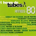 1 Heure De Tubes : Ann&eacute;es 80