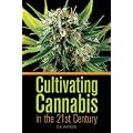 Cultivating Cannabis in the 21st Century