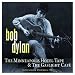 Bob Dylan The Minneapolis Hotel Tape & The Gaslight Cafe