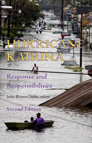 Hurricane Katrina: Response and Responsibilities, Second Edition