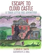 Escape To Cloud Castle: A Three Little Pigs Adventure